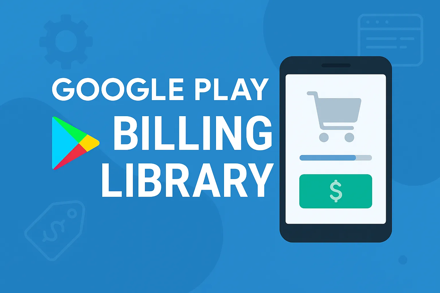 A Deep Dive into Google Play Billing Library for App Monetization logo