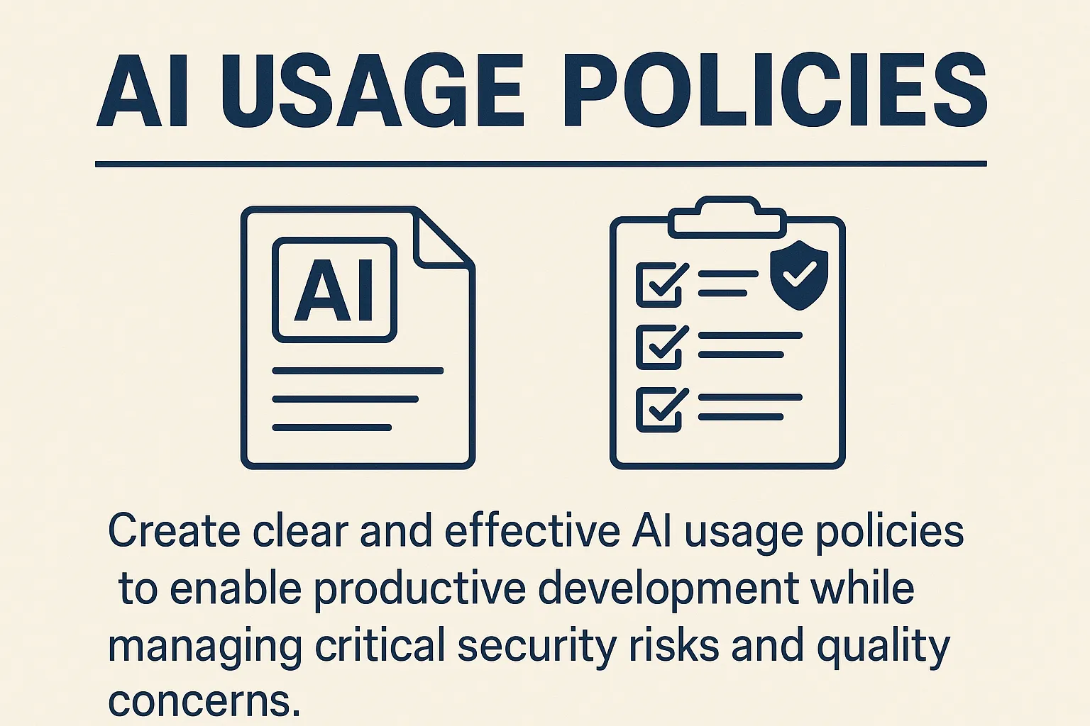 Creating Effective AI Usage Policies for Development Teams